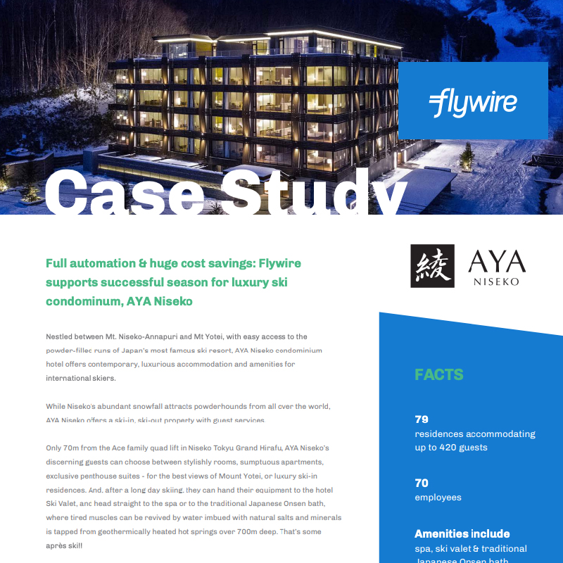 Flywire shared the case study of AYA Niseko, our PMS + TRUST user